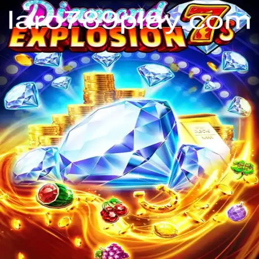 Exploring the Thrill of DiamondExplosion7s: A Captivating Gaming Experience with LARO789 PLAY
