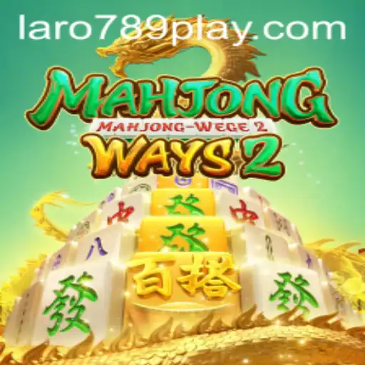 Discover the Excitement of MahjongWays2 with LARO789 PLAY